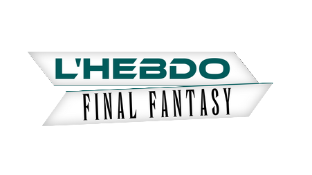 Hebdo Final Fantasy